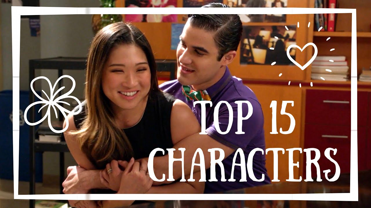 My Top 15 Glee - Characters