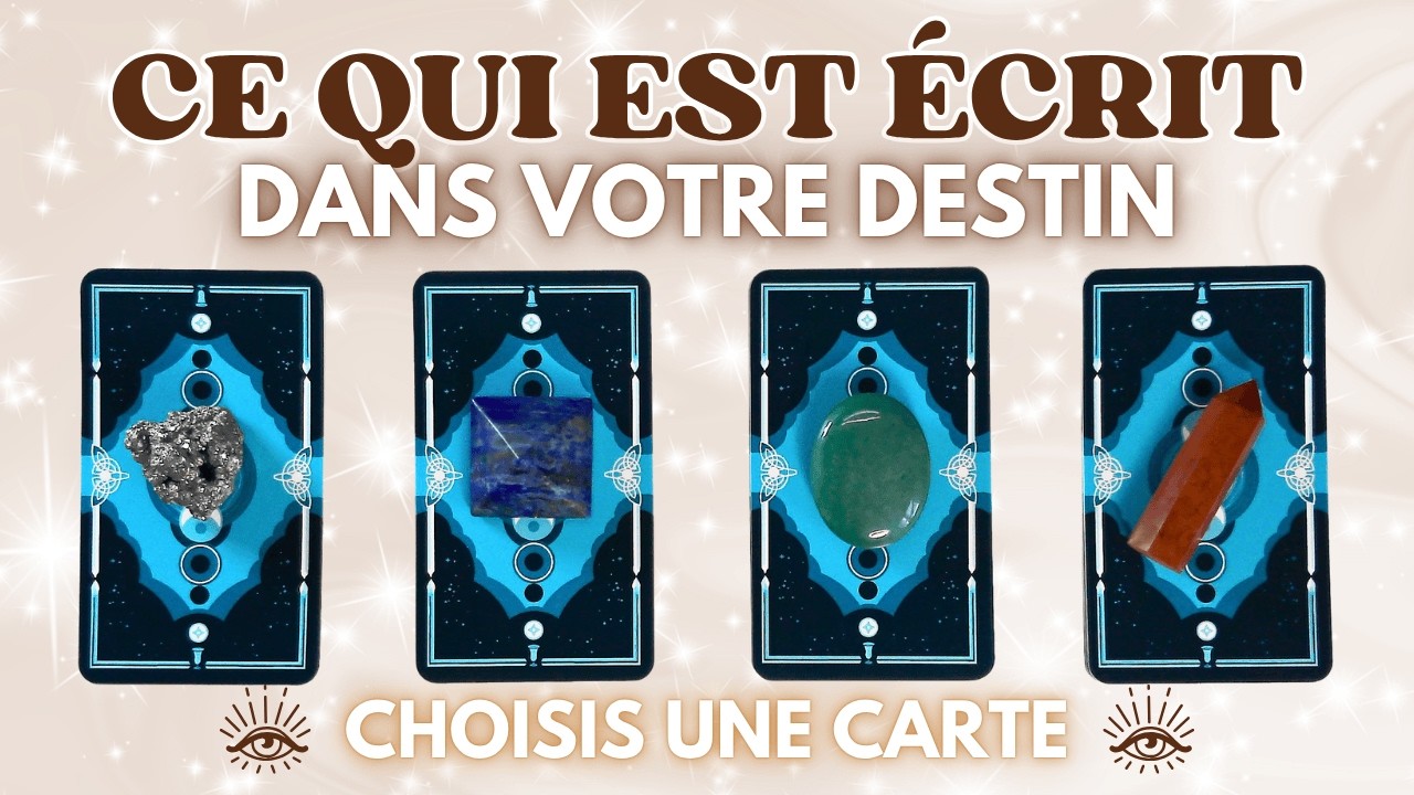 🔮 CE QUE VOTRE ÂME A CHOISI DE VIVRE 🔮  | TIRAGE AU CHOIX | GUIDANCE INTEMPORELLE