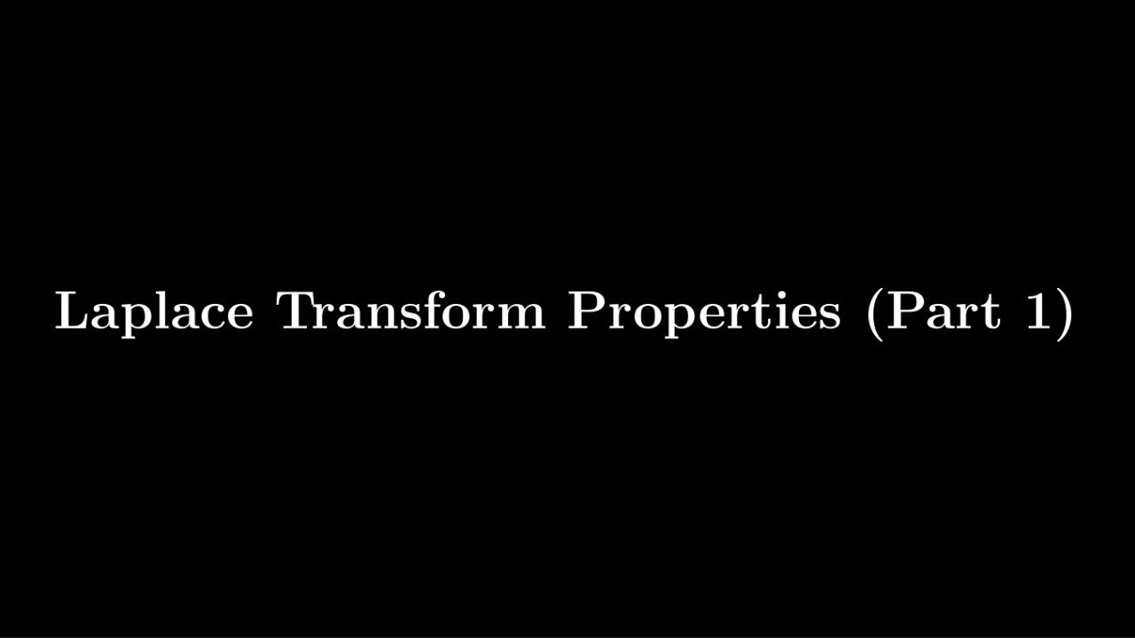 Control Systems Engineering | TDG | Part 8 | Laplace Transform ...