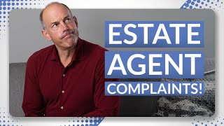 How To Complain About An Estate Agent