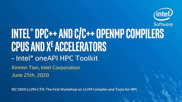 LLVM-CTH Workshop @ ISC 2020: Introduction Xinmin Tian