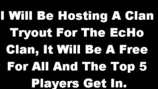 Hosting Clan Tryouts, EcHo Clan.