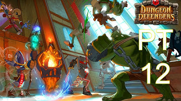 Dungeon Defenders Cooperative Walkthrough PT. 12 - The Summit