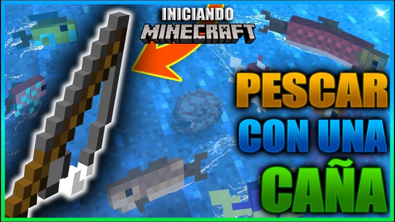 COMO PESCAR EN MINECRAFT CON UNA CAÑA ENCANTADA