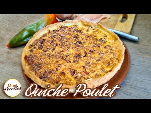 Recette Quiche Poulet Facile