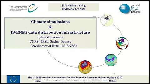 S. Joussaume - Climate Simulations and IS-ENES data distribution infrastructure
