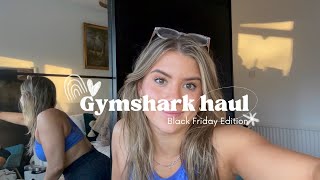 Gymshark Black Friday Haul