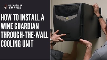 How to Install a Wine Guardian Through-the-Wall Cooling Unit | Wine Coolers Empire