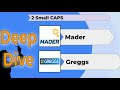 Deep Dive: Mader / Greggs