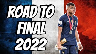 France • Road to Final - 2022