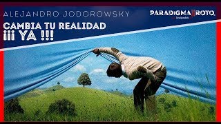 CAMBIA tu REALIDAD ahora (EN SOLO 3 minutos) 🤨😵😈 ► Alejandro Jodorowsky