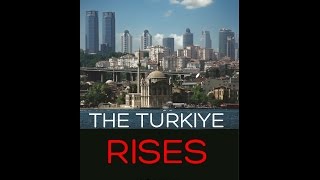 The Turkiye Rises Fragman Resimi