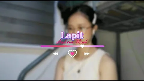 Lapit by Yeng Constantino (Cover) | Andrea Miel