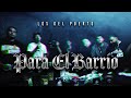 Los Del Puerto - Para El Barrio [Official Video]