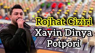 Rojhat Ci̇zi̇ri̇ Xayin Dinya Potpori New
