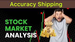 ACCURACY SHIPPING SHARE TARGET ANALYSIS 🟢 ACCURACY SHIPPING NEWS | ACCURACY SHIPPING CRASH 07-04-26