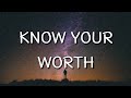 Khalid Disclosure Know Your Worth Lyrics