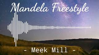 Mandela Freestyle - Meek Mill | Instrumental
