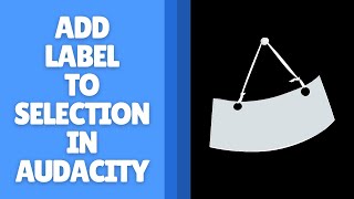 How to Add Labels in Audacity – Mark and Organize Audio Easily Profile