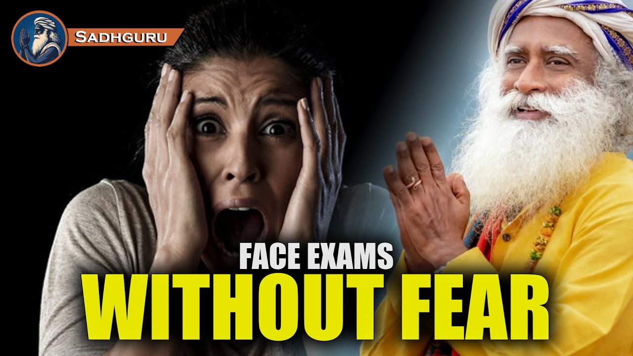 Overcoming Exam Fear with Awareness , SADHGURU INNER ENGINEERING