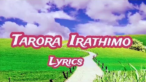 Tarora irathimo wone (lyrics)@LyricsbyMark. #catholicsong