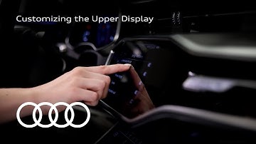 Audi Tech Tutorial: Customizing the Upper Display