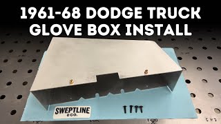 1961 - 68 Dodge Truck Glove Box Install