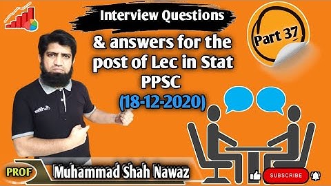 #37 Interview Questions & ans of Stat lec in PPSC(18/12/2020)