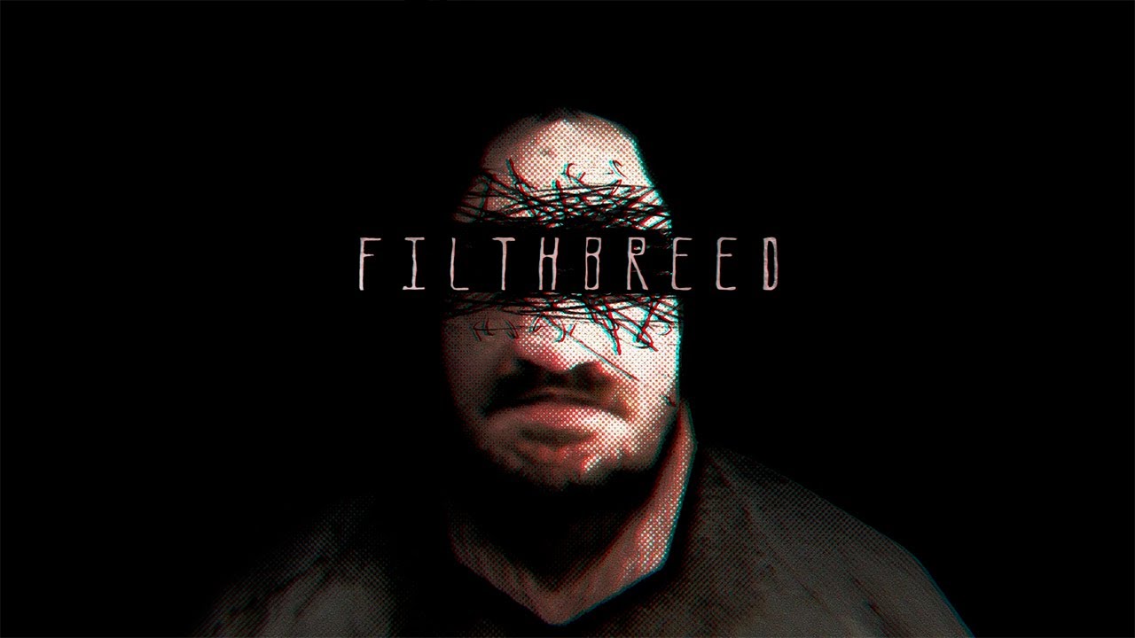 FILTH BREED - Pretty spooky