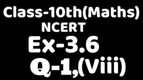 Class 10 Ex 3.6 Q1 (viii) maths Ncert ,chapter3 , linear equation in two variables VKS Maths x,  Ch3