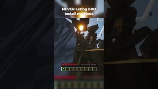 “Never letting bro install mods 💀 #shorts” #viral #minecraft #gamingshorts