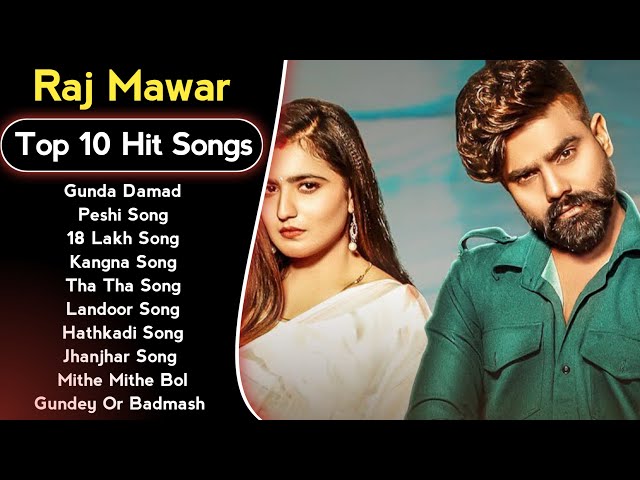 Raj Mawar All Songs 2023 |New Haryanvi Songs Haryanvi 2023 |Best Non Stop Jukebox Raj Mawar Mp3 Hits class=