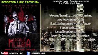 La Calle Me Llama (Letra) - Farruko Ft Yandel , Ñengo Flow & D.Ozi