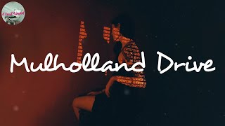 Jarline - Mulholland Drive (Lyrics)