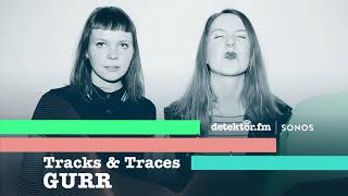 Gurr nehmen ihren Song &quot;Zu Spät&quot; auseinander | Tracks &amp; Traces | Podcast