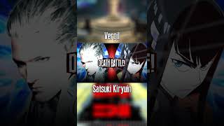 DEATH BATTLE Thumbnails: Vergil vs Satsuki Kiryuin
