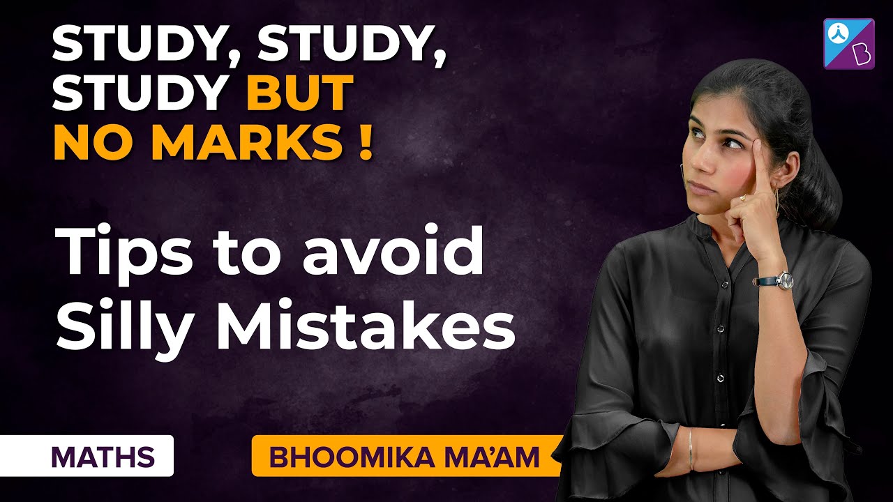 Super Tips on How to Avoid Silly Mistakes & Increase Marks in JEE Mains ...