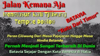 Rahasia Tersembunyi Dibalik Ciliwung Kali Ciliwung Tempo Dulu