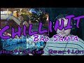 ChillinIt - Bad Santa (Aussie reaction)