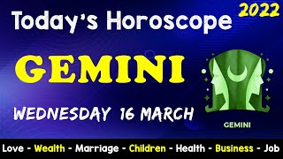 Aj Ka Din Kaisa Rahe Ga | Gemini Daily Horoscope | Horoscope Today | Aj Ka Din | 16 March 2022