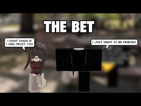 THE BET | ROBLOX STORY | PART 1 |