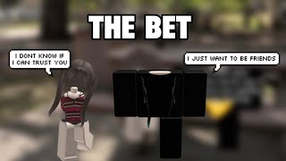 THE BET | ROBLOX STORY | PART 1 |