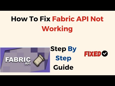 How To Fix Fabric API Not Working