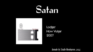 Lodger - Satan [Karaoke]