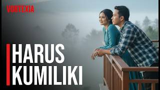 Harus Kumiliki  Ruth Sahanaya  Cover