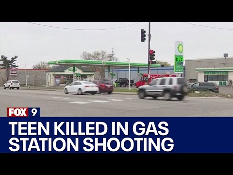 Minneapolis teen killed in gas station shooting early Friday morning