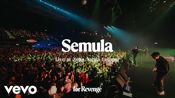 for Revenge - Semula (Live at Zepp Malaysia)