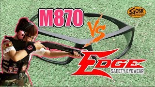 【M870 VS EDGE】絶対に曇らない！割れない！シューティンググラスがある！！？