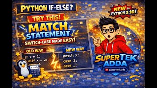 Python if-else| Python Match Statement 🔥 | Switch-Case in Python Made EASY🔥