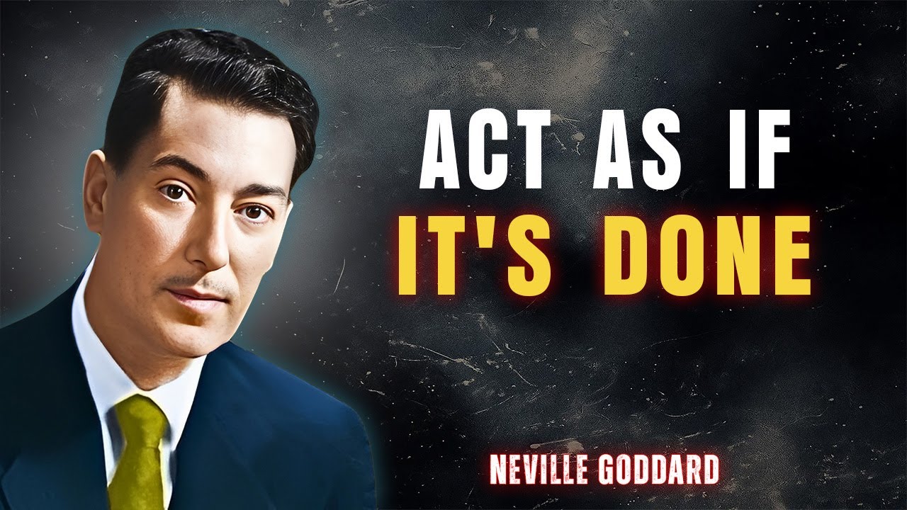 🙏 Act As If God Already Said Yes to Your Prayer | Neville Goddard Inspired Speech